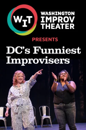 WIT Presents: DC's Funniest Improvisers!