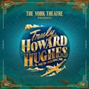 Truly, Howard Hughes