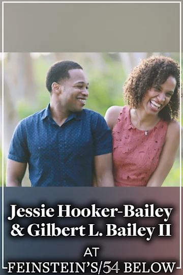 Waitress's Jessie Hooker-Bailey & Beetlejuice's Gilbert L. Bailey II: Songs We Grew Up On tickets