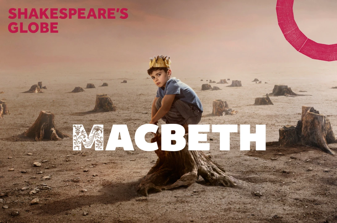 Macbeth - Globe: What to expect - 1