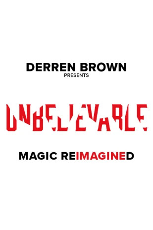 Derren Brown Presents - Unbelievable