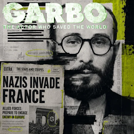 GARBO: El actor que salvó al mundo (GARBO: The Actor Who Saved the World)
