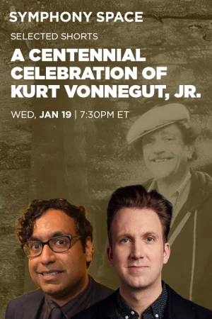 Selected Shorts: A Centennial Celebration of Kurt Vonnegut, Jr