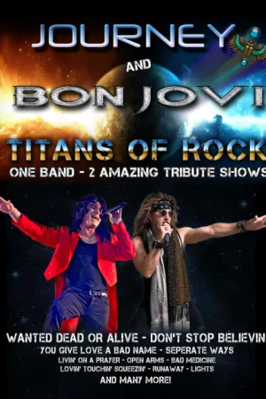Titans of Rock -Journey Bon Jovi Tribute Band Livin on a prayer & Don’t Stop Believin’