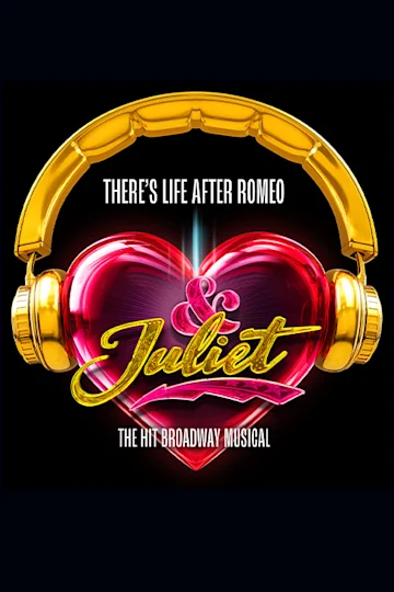 & Juliet Tickets