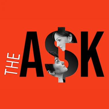 The Ask