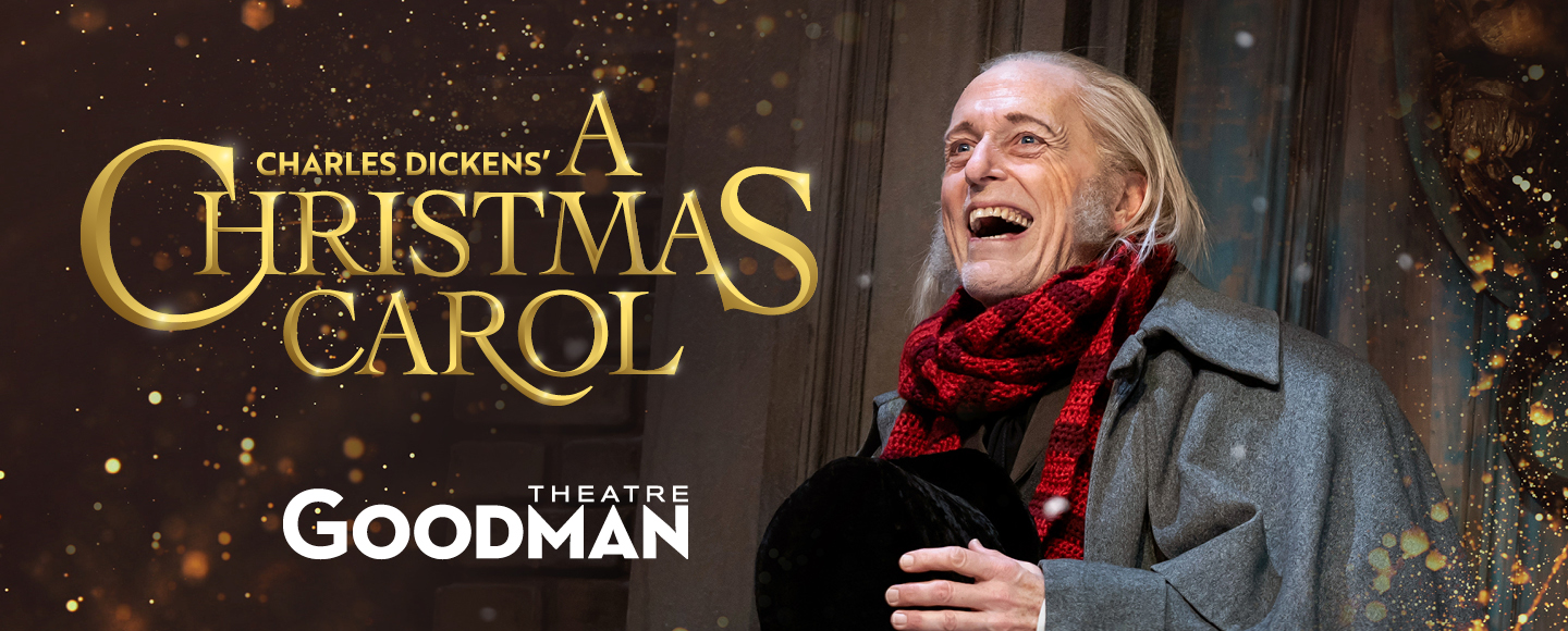 Christmas Carol Goodman Theatre Promo Code 