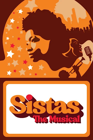 Sistas The Musical Tickets