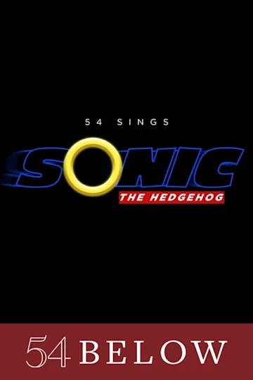 54 Sings Sonic The Hedgehog Tickets
