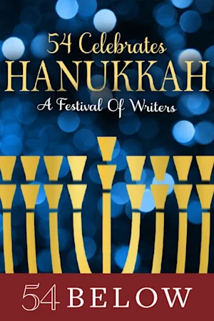54 Celebrates Hanukkah: A Festival of Writers Tickets