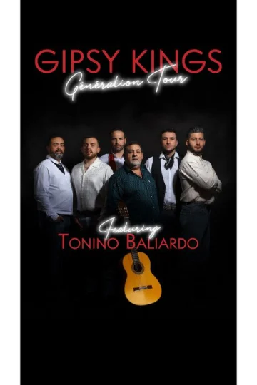 Gipsy Kings: Generation Tour featuring Tonino Baliardo Tickets