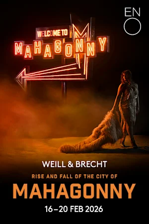 Rise and Fall of the City of Mahagonny - English National Opera Tickets