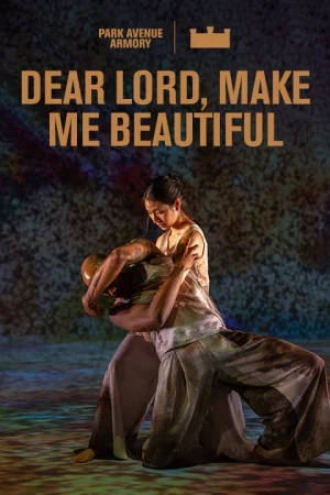 Dear Lord, Make Me Beautiful