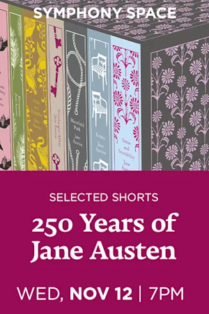 Selected Shorts: 250 Years of Jane Austen
