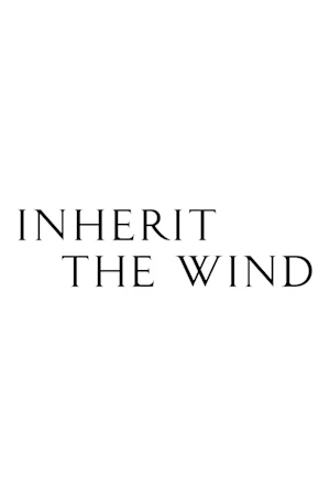 Inherit The Wind