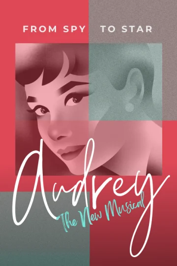 Audrey: The New Musical  Tickets