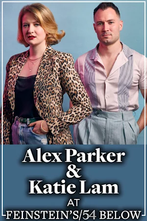 Alex Parker & Katie Lam, feat. A Strange Loop's L Morgan Lee, Les Miserables's Rob Houchen, & More! tickets