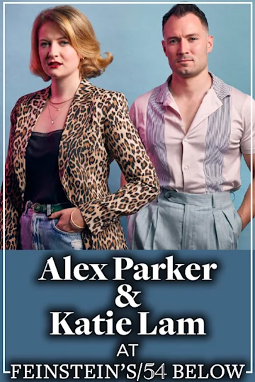 Alex Parker & Katie Lam, feat. A Strange Loop's L Morgan Lee, Les Miserables's Rob Houchen, & More! tickets