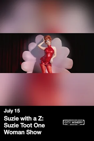 Suzie with a Z: Suzie Toot One Woman Show