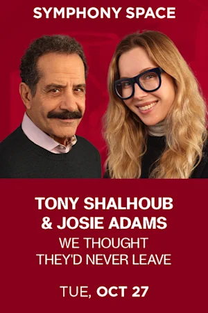 Tony Shalhoub & Josie Adams: We Thought They'd Never Leave