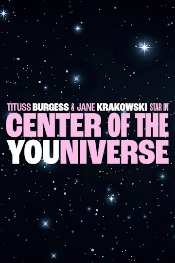 Center of the YOUniverse Tickets