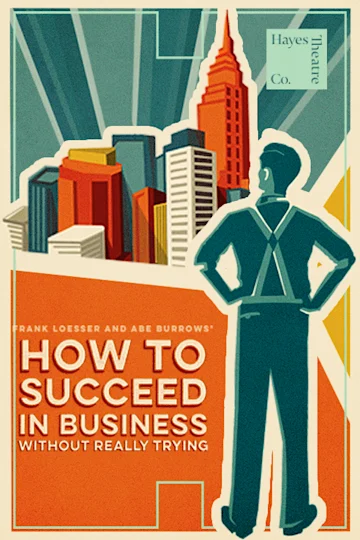 How To Succeed In Business Without Really Trying at Hayes Theatre Co tickets