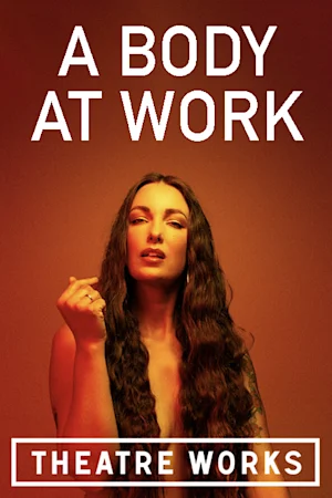 A Body at Work tickets