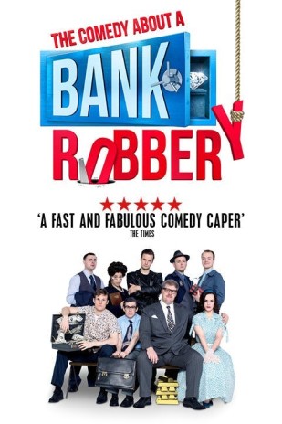 Spring Ticket Event - The Comedy about a Bank Robbery