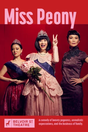 Miss Peony 牡丹小姐 at Belvoir tickets