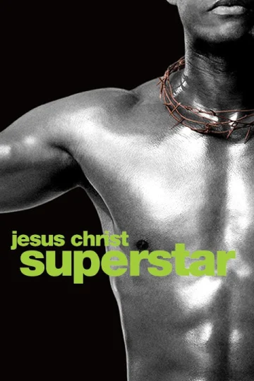 Jesus Christ Superstar Tickets