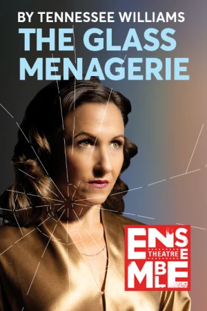 THE GLASS MENAGERIE