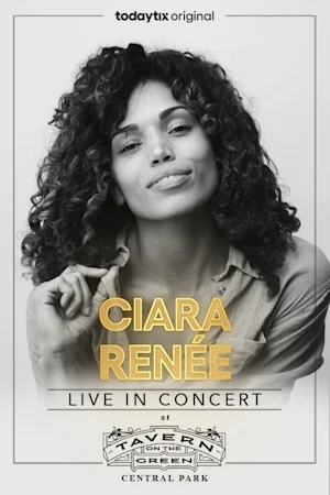 Ciara Renée at Tavern on the Green Tickets