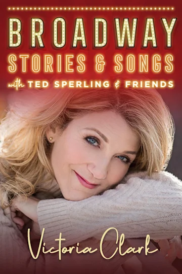 Victoria Clark: Broadway Stories and Songs tickets