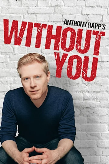 Anthony Rapp's Without You tickets