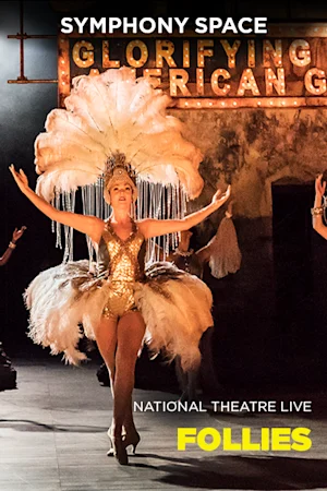 NT Live: Follies Tickets