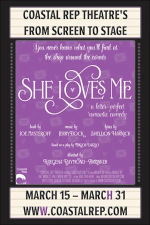 SHE LOVES ME at Coastal Rep Tickets