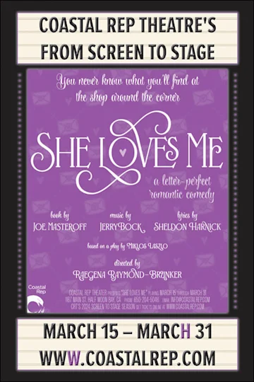 SHE LOVES ME at Coastal Rep Tickets