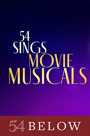 54 Sings Movie Musicals tickets