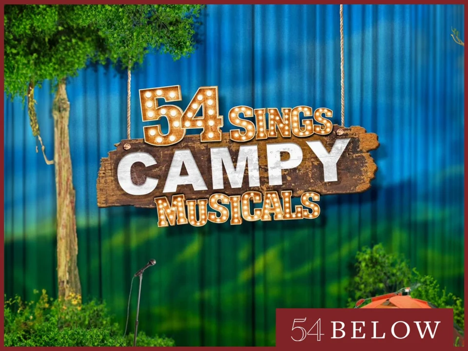 54 Sings Campy Musicals: What to expect - 1