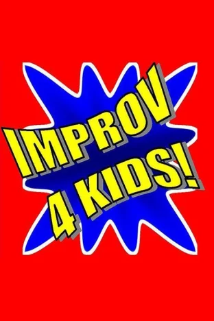 Improv 4 Kids LIVE! Tickets