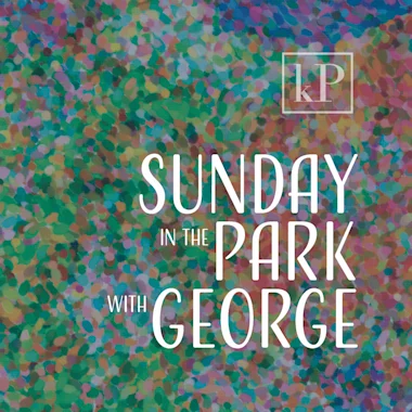 Sunday in the Park with George