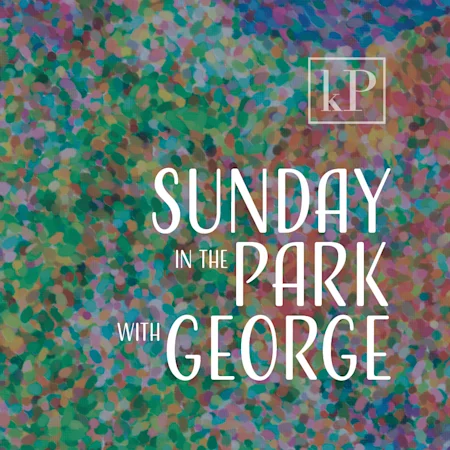 Sunday in the Park with George