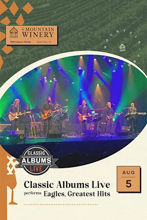 Classic Albums Live: The Eagles Greatest Hits tickets