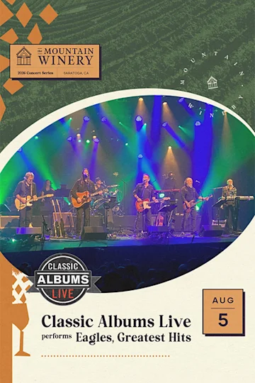 Classic Albums Live: The Eagles Greatest Hits tickets