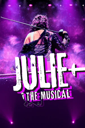 JULIE: The Musical Tickets