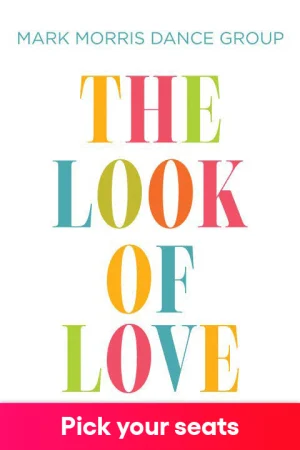 Mark Morris Dance Group: The Look of Love Tickets