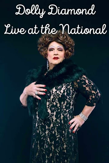 Dolly Diamond – A Night at the National Theatre tickets