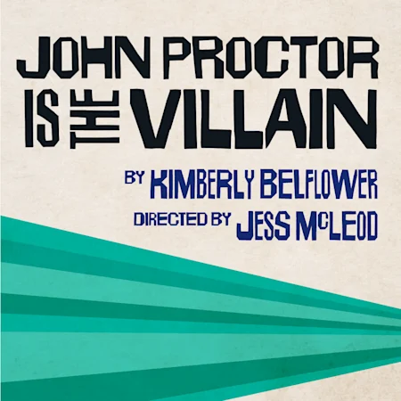 John Proctor is the Villain