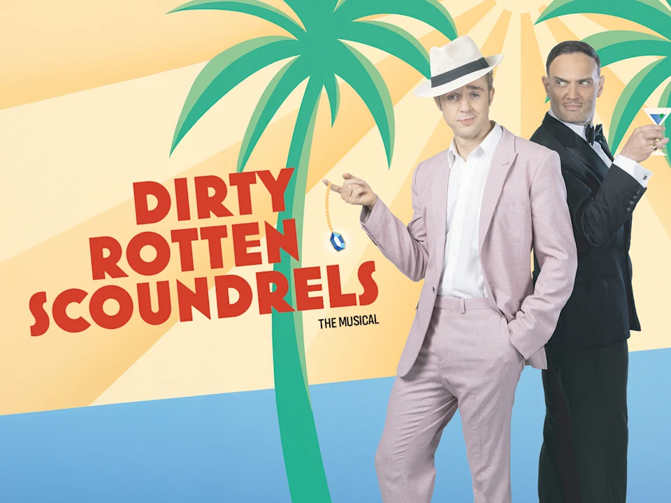 Dirty Rotten Scoundrels: What to expect - 1