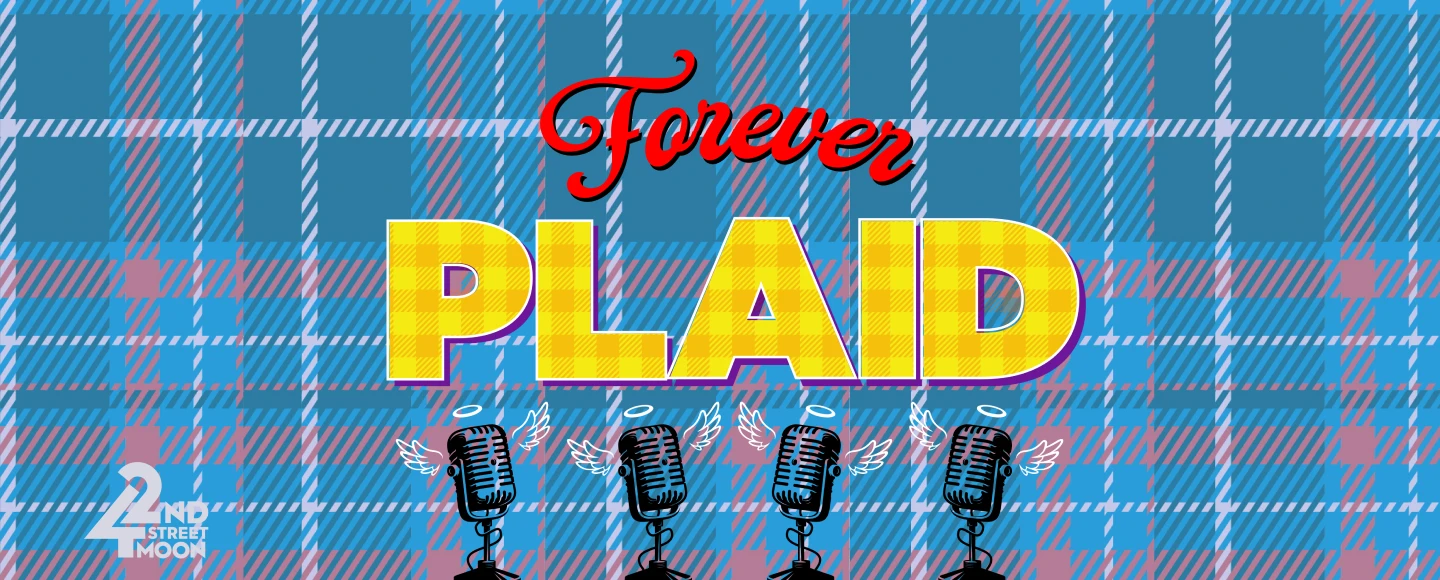 Forever Plaid: What to expect - 1